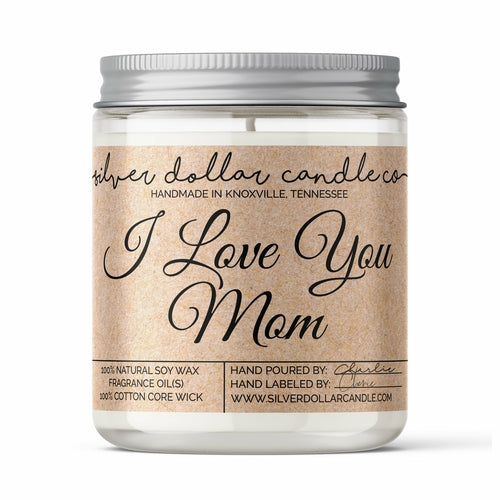 'I Love You Mom' Candle